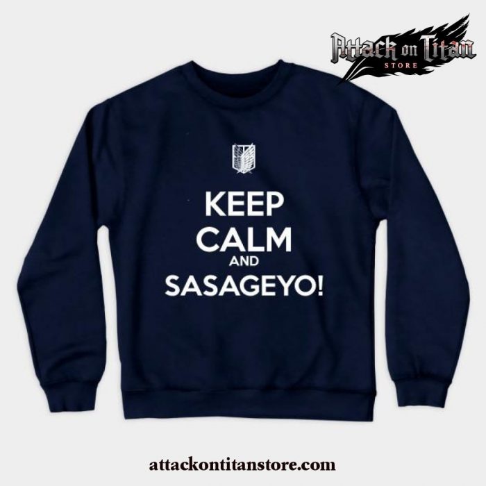 Keep Calm And Sasageyo! Crewneck Sweatshirt Navy Blue / S