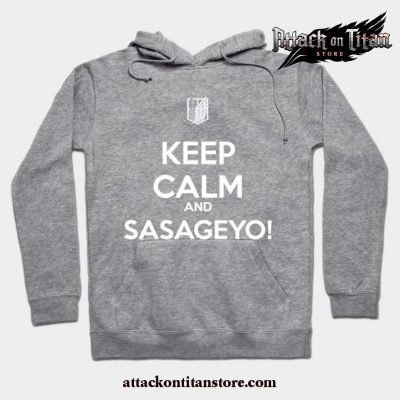 Keep Calm And Sasageyo! Hoodie Gray / S